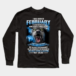 I Was Born In February Long Sleeve T-Shirt